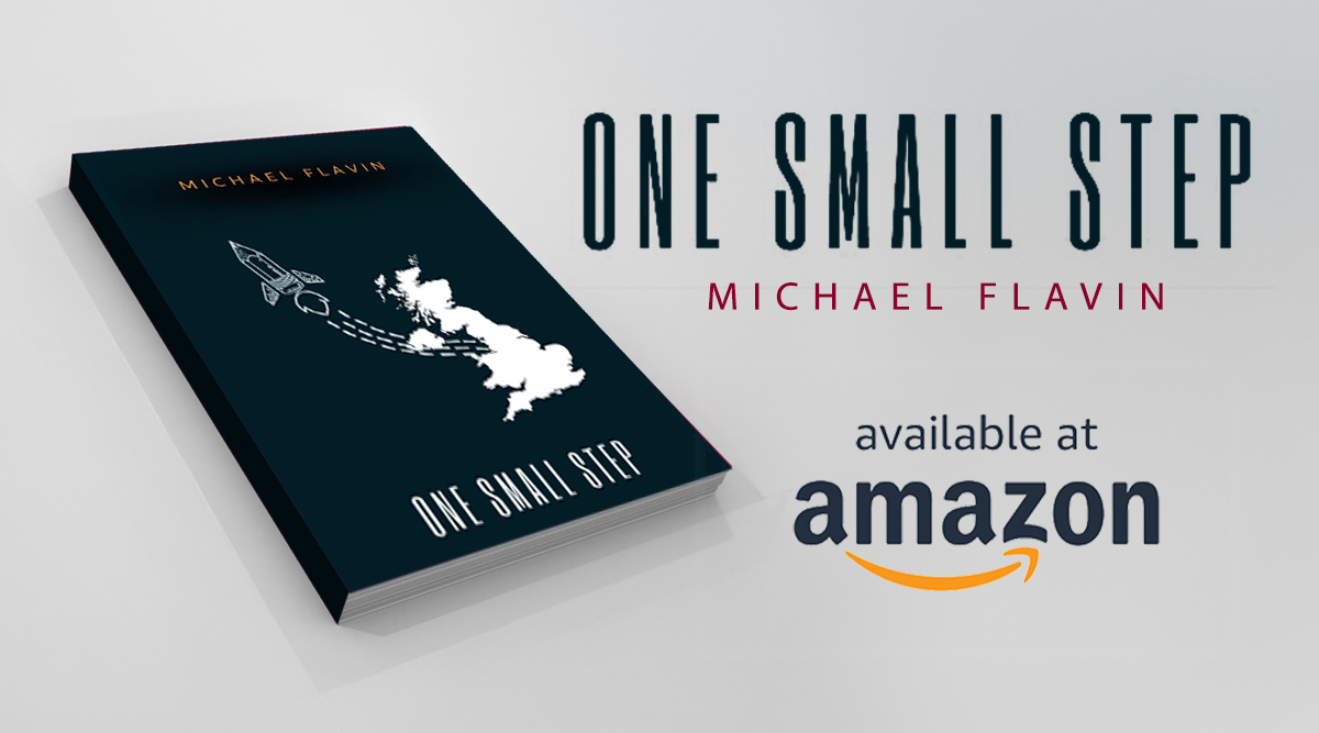 One Small Step by Dr Michael Flavin.